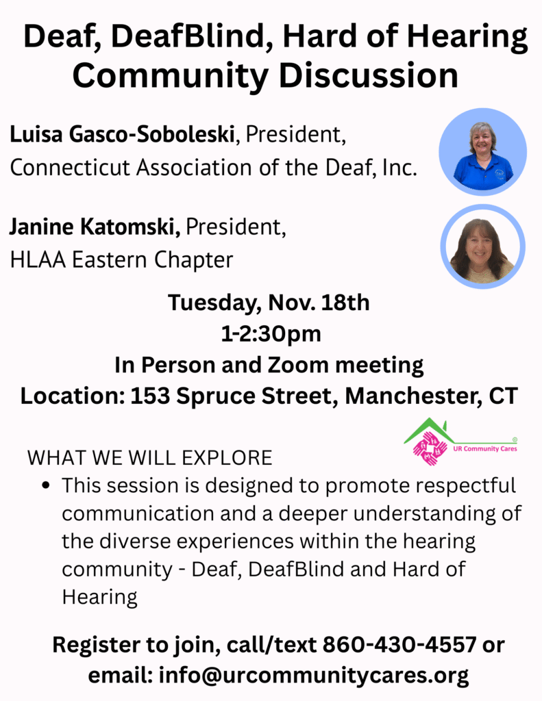 Deaf, DeafBlind and hard of hearing community discussion 11/18 1-2:30pm.